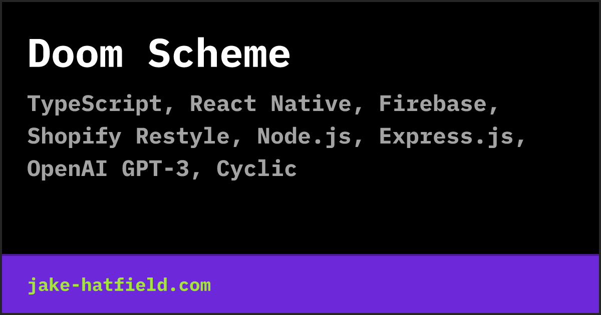 Doom Scheme - Jake Hatfield
